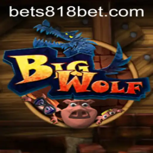 Exploring the Fascinating World of BigWolf and the Dynamics of 818bet