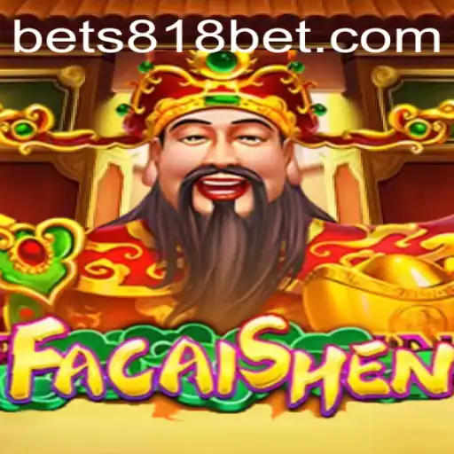 Exploring FaCaiShen: A Mesmerizing Journey into the World of 818bet Games
