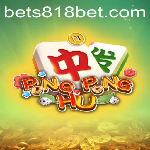 Exploring the Thrill of PONGPONGHU with 818bet